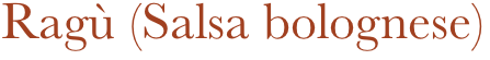 Ragù (Salsa bolognese)